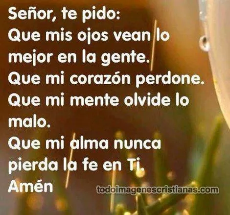 Imágenes Cristianas con frases: Señor te pido - Imágenes ... Imágenes Cristianas con frases: Señor te pido - Imágenes ...