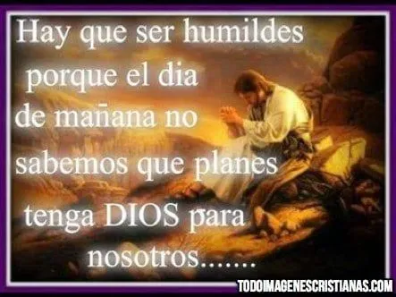 Imágenes cristianas sobre humildad - Imágenes Cristianas Gratis