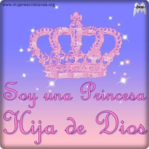 Soy una princesa hija de Dios - Facebook : Imagenes Cristianas ... Soy una princesa hija de Dios - Facebook : Imagenes Cristianas ...
