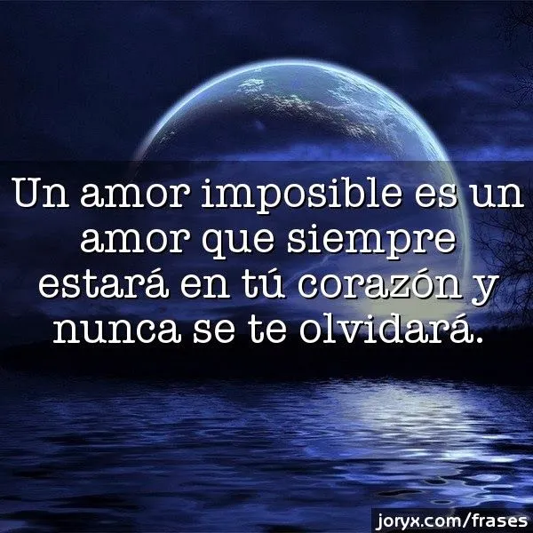 Imagenes para dedicar a un amor imposible | Imagenes de amor HD Imagenes para dedicar a un amor imposible | Imagenes de amor HD