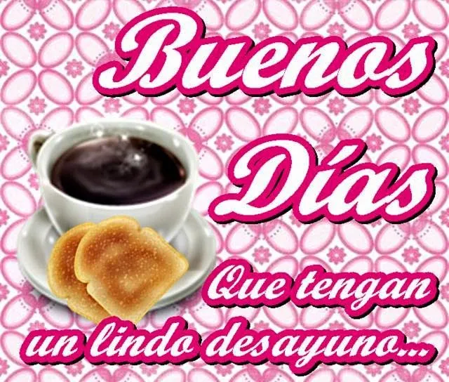 Imagenes para desear o dar buenos dias | Todo en imagenes bonitas Imagenes para desear o dar buenos dias | Todo en imagenes bonitas