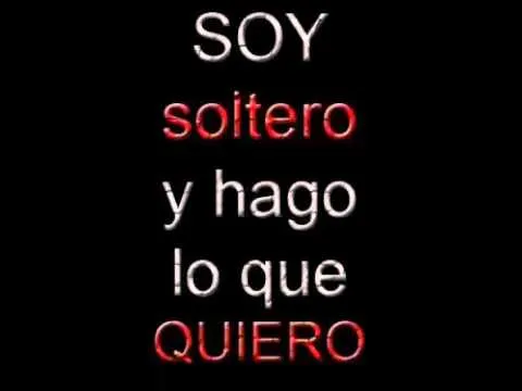 Soy Soltero y Hago Lo Que Quiero (By DJ :Marcelo) - YouTube Soy Soltero y Hago Lo Que Quiero (By DJ :Marcelo) - YouTube