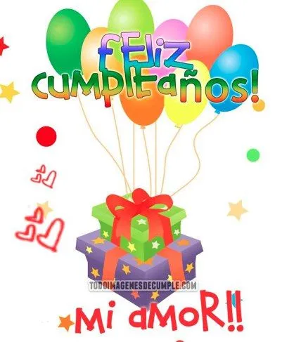 Imágenes de Feliz Cumpleaños mi amor - Imágenes de Cumpleaños