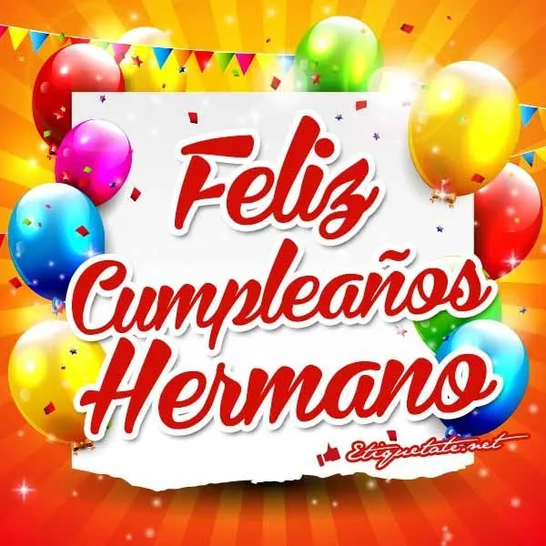 Feliz cumpleaños mi hermano - Imagui