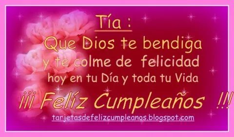 Tarjetas de Feliz Cumpleaños : Bendiciones de cumpleaños para Tias Tarjetas de Feliz Cumpleaños : Bendiciones de cumpleaños para Tias