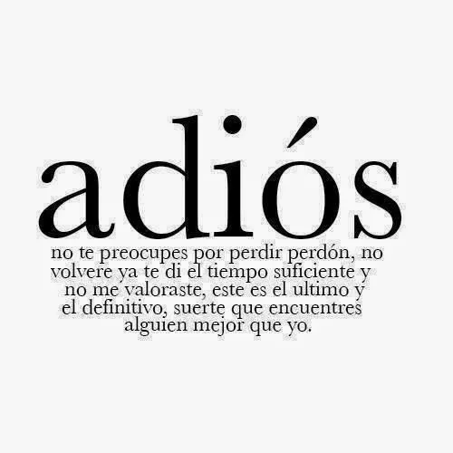 Imagenes y fotos: Frases de Despedida, Adios, parte 1