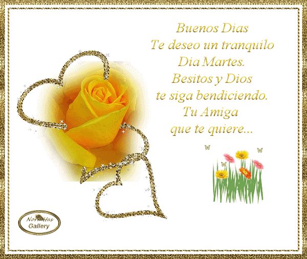 Imágenes, Fotos y Gifs con frases de Martes para compartir y ... Imágenes, Fotos y Gifs con frases de Martes para compartir y ...