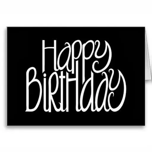 Imagenes y fotos: Tarjetas de Cumpleaños en Blanco y Negro Imagenes y fotos: Tarjetas de Cumpleaños en Blanco y Negro