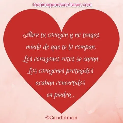 Imágenes con frases: Abre tu corazón - Imágenes con Frases