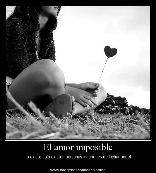Imágenes con frases de un amor imposible ~ Imagenes bellas de amor Imágenes con frases de un amor imposible ~ Imagenes bellas de amor