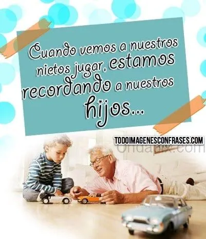 Imágenes con frases sobre los hijos y nietos - Imágenes con Frases Imágenes con frases sobre los hijos y nietos - Imágenes con Frases