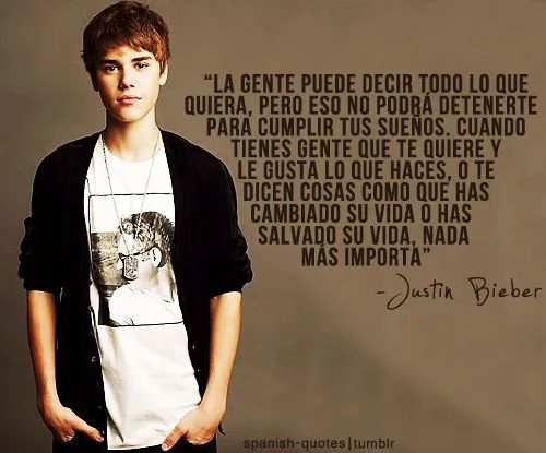 Imágenes con frases de Justin Bieber para emocionar a las ...