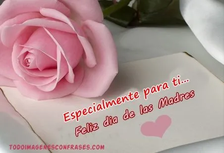 imagenes con frases para el dia de la madre Archives - Imágenes ... imagenes con frases para el dia de la madre Archives - Imágenes ...