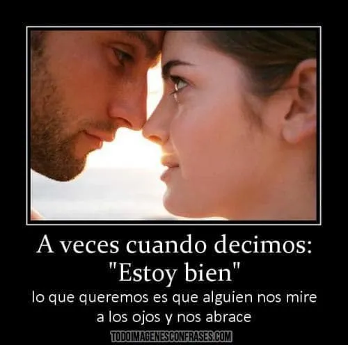 Imágenes con frases: Mírame a los ojos y abrázame - Imágenes con ... Imágenes con frases: Mírame a los ojos y abrázame - Imágenes con ...