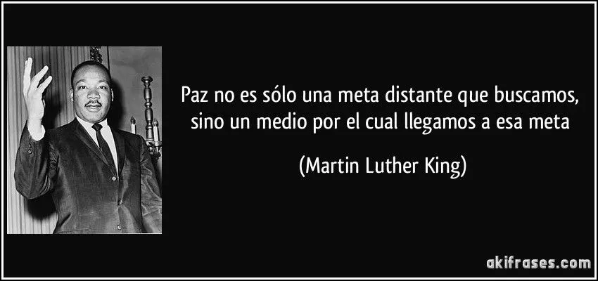 Paz no es sólo una meta distante que buscamos, sino un medio... Paz no es sólo una meta distante que buscamos, sino un medio...