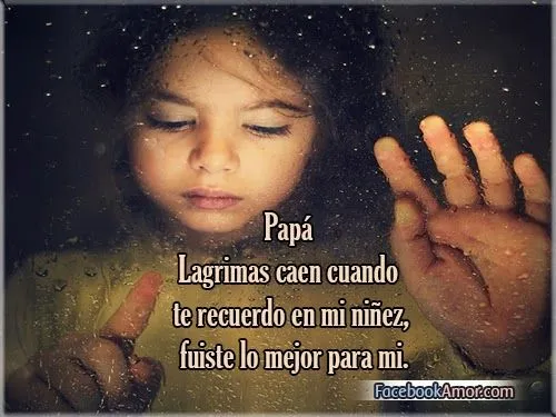 Imagenes con frases de perdida de un padre fallecimiento ... Imagenes con frases de perdida de un padre fallecimiento ...