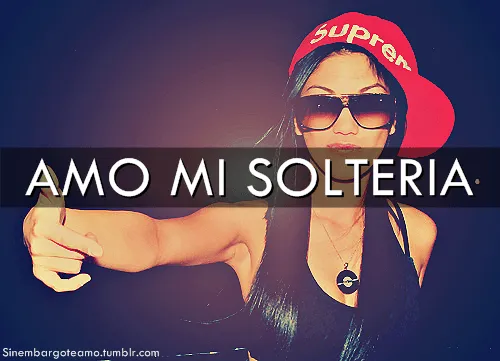 Imagenes • Frases solteria