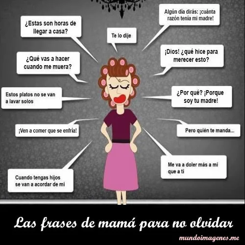 Imagenes Con Frases Tipicas Y Graciosas De Mama - Mundo Imagenes ...