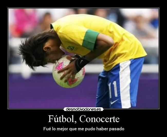 Frase de futbol de amor de neymar - Imagui
