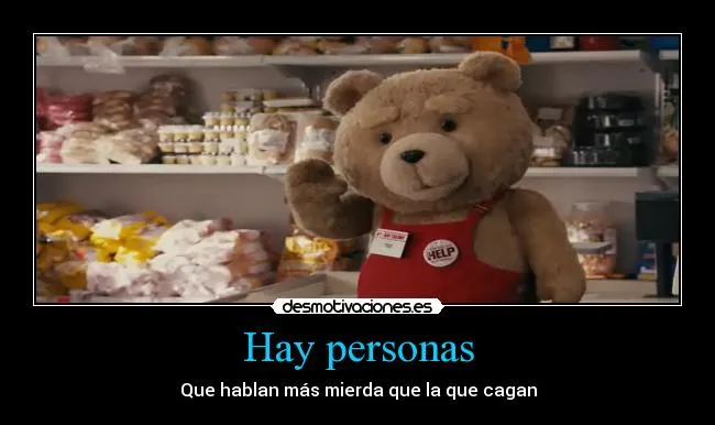 Hay personas | Desmotivaciones