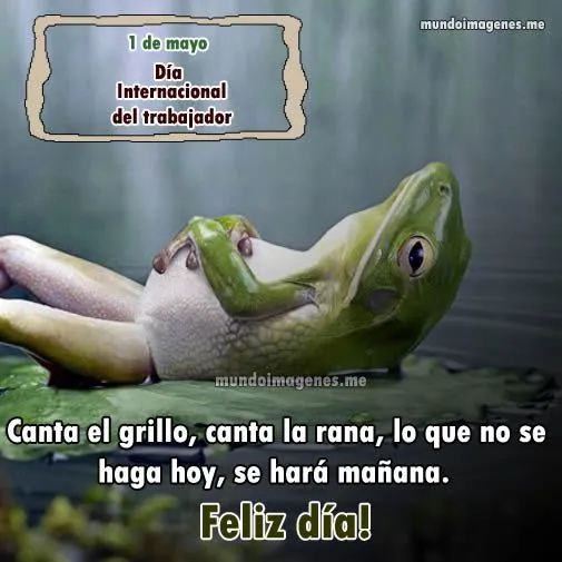 Imagenes Graciosas Por El Dia Del Trabajador - Mundo Imagenes ... Imagenes Graciosas Por El Dia Del Trabajador - Mundo Imagenes ...