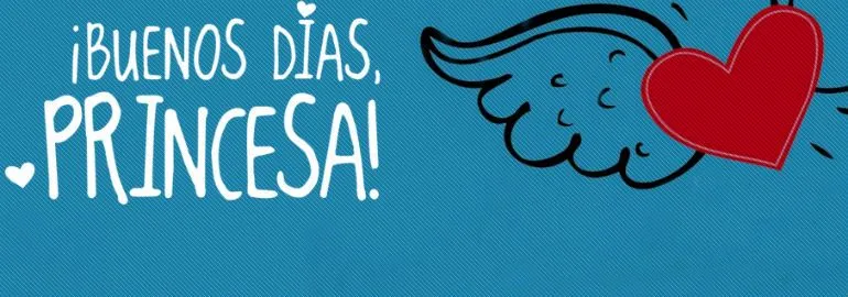 Imagenes • Imagenes buenos dias mi princesa Imagenes • Imagenes buenos dias mi princesa