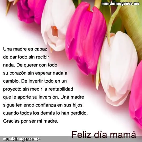 Imagenes Para El Dia De La Madre Con Frases Bonitas - Mundo ...