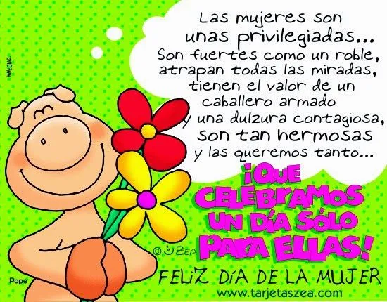 Imágenes con mensajes para el Día de la mujer, cartas, carteles ... Imágenes con mensajes para el Día de la mujer, cartas, carteles ...