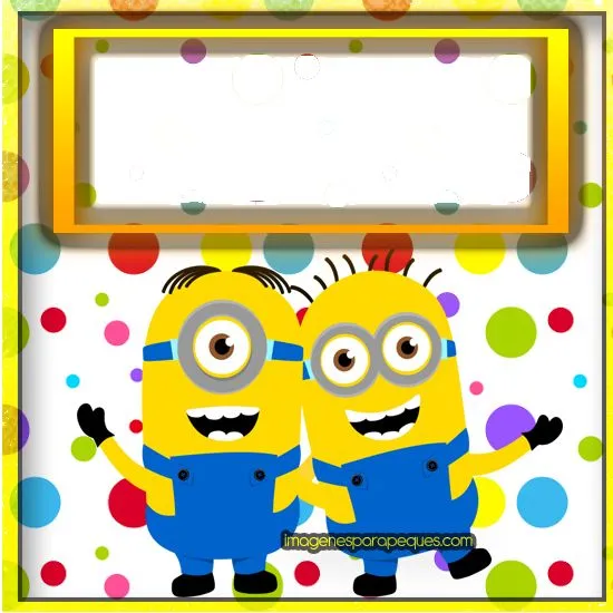 Imágenes de los Minions para cumpleaños | Imágenes para Peques Imágenes de los Minions para cumpleaños | Imágenes para Peques