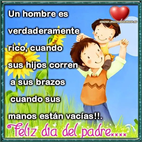 Imagenes del dia del padre 2015, frases para felicitar a papá | Es ... Imagenes del dia del padre 2015, frases para felicitar a papá | Es ...