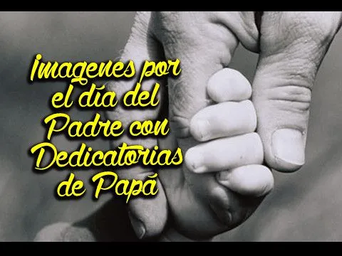 Imagenes por el día del Padre con Dedicatorias de Papá | Flickr ... Imagenes por el día del Padre con Dedicatorias de Papá | Flickr ...