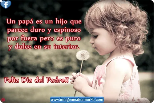 Imagenes para el dia del padre , Frases para el dia del padre ... Imagenes para el dia del padre , Frases para el dia del padre ...