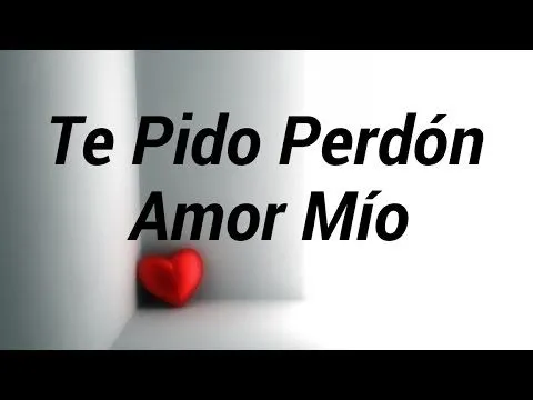Imagenes Para Pedir Perdon A Tu Pareja, Novio | lindas y tiernas ... Imagenes Para Pedir Perdon A Tu Pareja, Novio | lindas y tiernas ...
