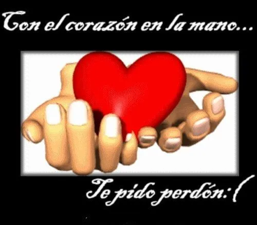 Imagenes Para Pedir Perdon A Tu Pareja, Novio | lindas y tiernas ...