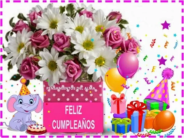 Ver imágenes con pensamientos de feliz cumpleaños - Imagenes ...