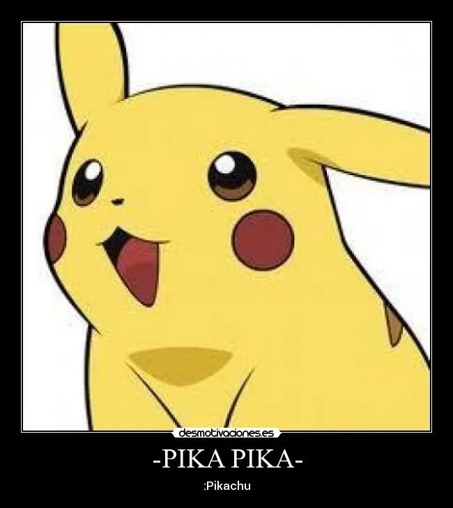 Imagenes de pikachu con frases - Imagui