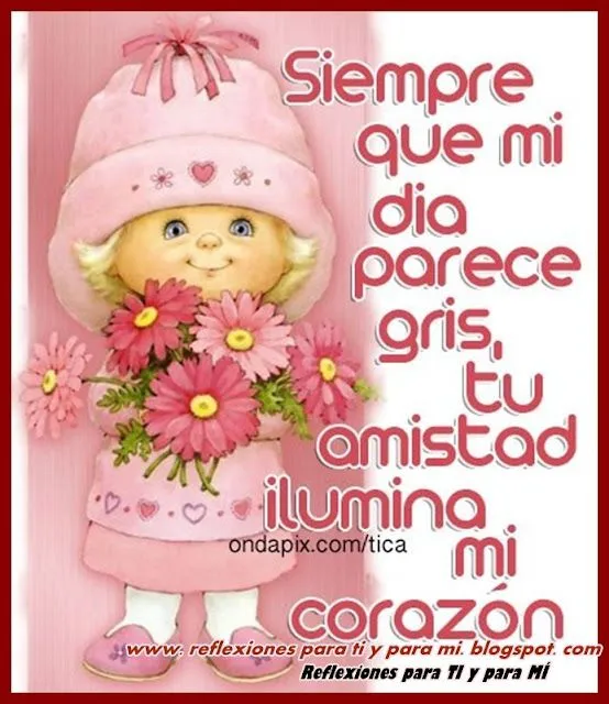 Imagenes de reflexiones de amor y amistad - Imagui Imagenes de reflexiones de amor y amistad - Imagui
