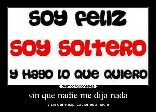 Carteles de Soltero Pag. 44 | Desmotivaciones Carteles de Soltero Pag. 44 | Desmotivaciones