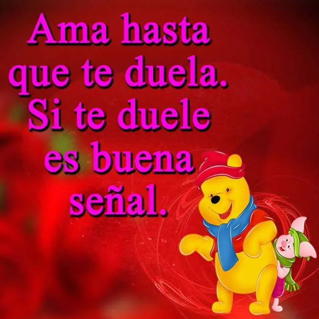 Imágenes de Winnie Pooh con mensajes tiernos de amor – Imágenes ... Imágenes de Winnie Pooh con mensajes tiernos de amor – Imágenes ...