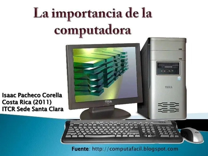 La importancia de la computadora