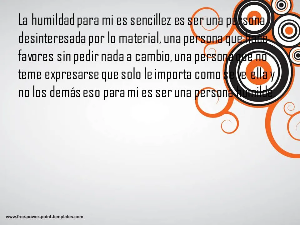 LA IMPORTANCIA DE LA HUMILDAD: Definición del valor LA IMPORTANCIA DE LA HUMILDAD: Definición del valor