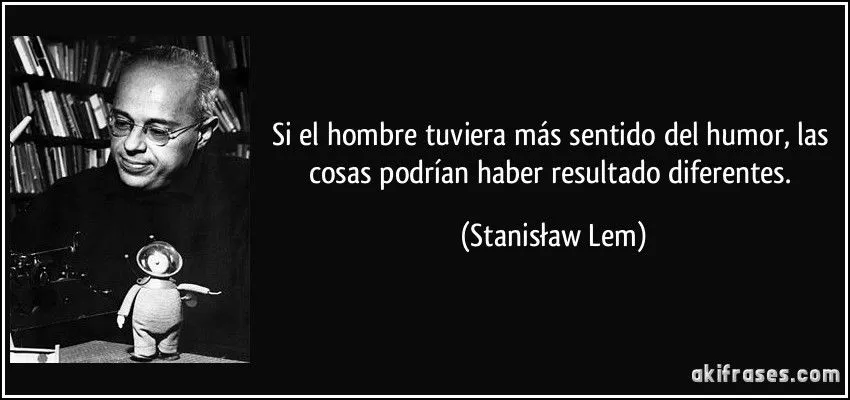 la importancia del sentido del humor: Frases célebres la importancia del sentido del humor: Frases célebres