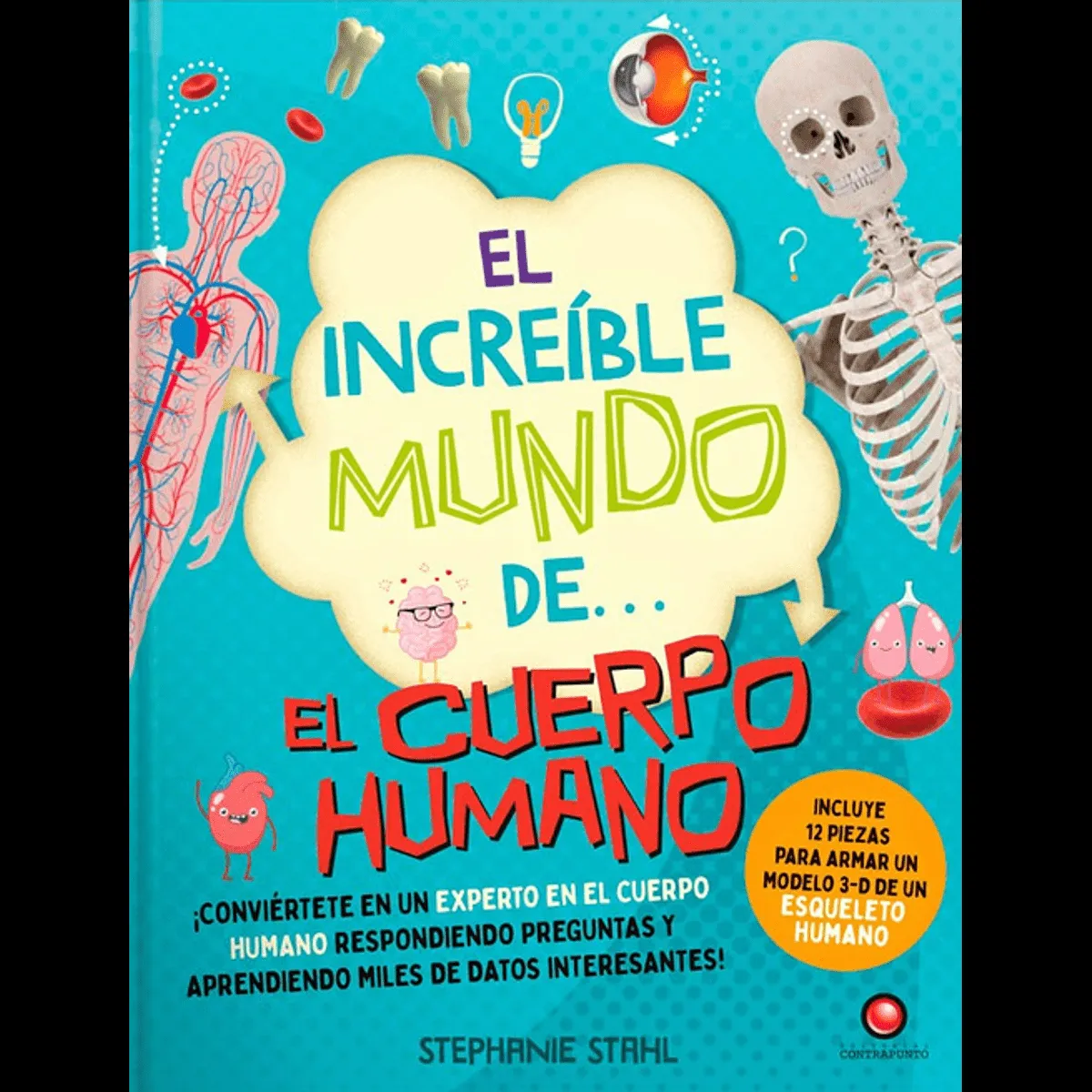 EL INCREÍBLE MUNDO DE… EL CUERPO HUMANO (+ MODELO 3D)