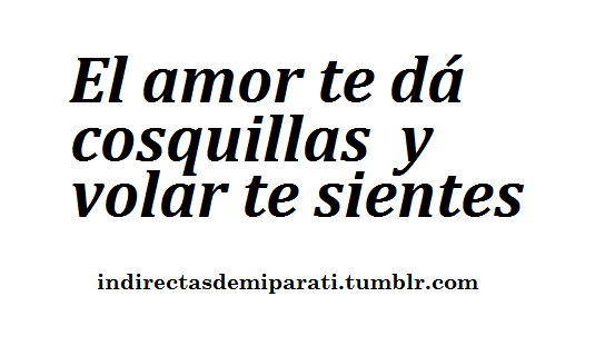 Indirectas de mi para Ti 