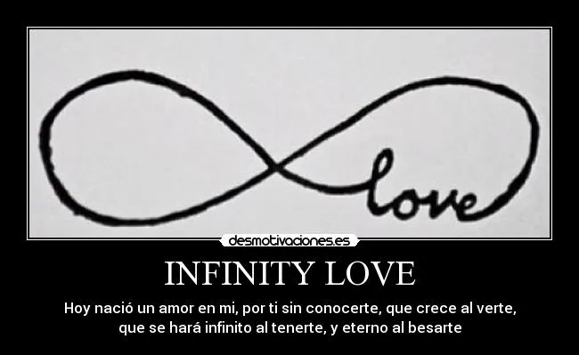 INFINITY LOVE | Desmotivaciones