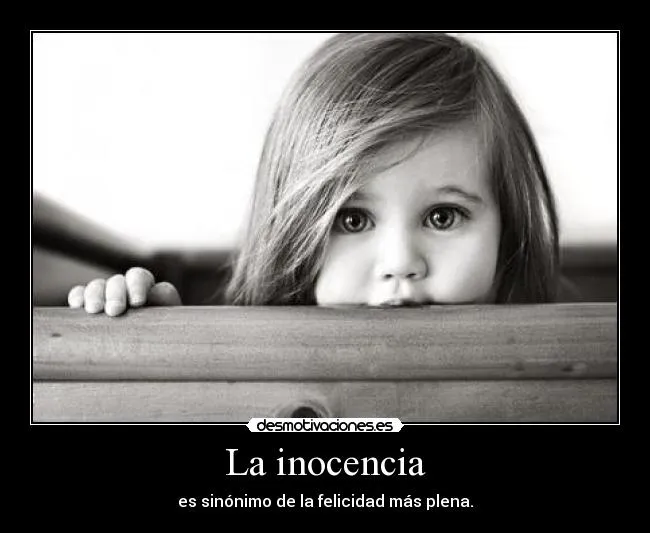 La inocencia | Desmotivaciones