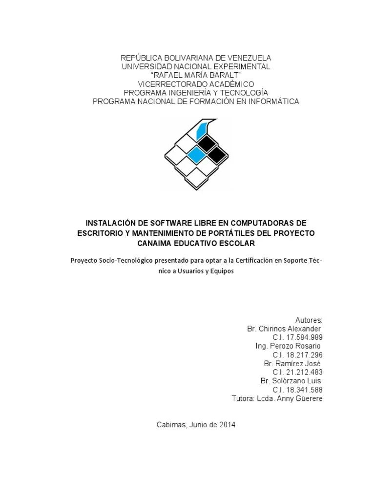 Instalación de Software Libre en Computadoras de Escritorio y Mantenimiento de Portátiles Del Proyecto Canaima Educativo | PDF | Software | Hardware de la computadora Instalación de Software Libre en Computadoras de Escritorio y Mantenimiento de Portátiles Del Proyecto Canaima Educativo | PDF | Software | Hardware de la computadora