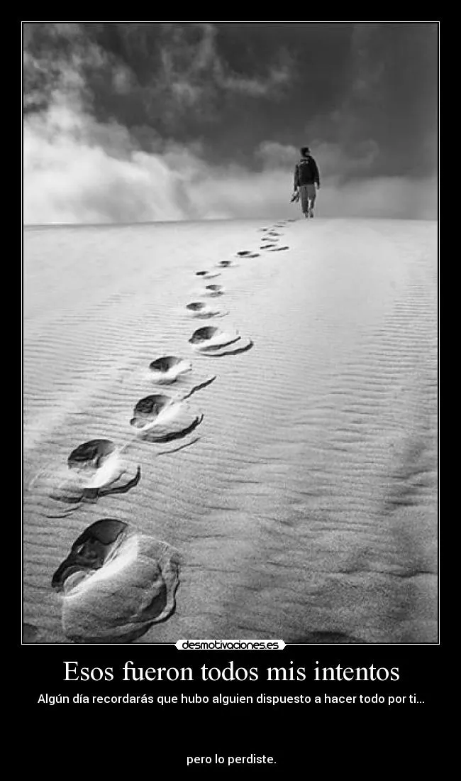 Esos fueron todos mis intentos | Desmotivaciones