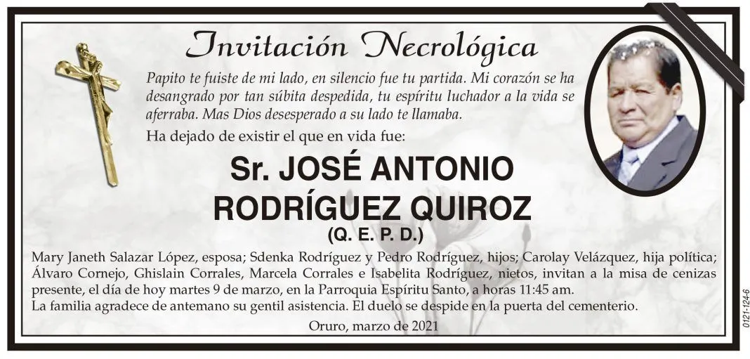 Invitación Necrológica: Sr. JOSÉ ANTONIO RODRÍGUEZ QUIROZ (Q. E. P. D.) - Periódico La Patria Invitación Necrológica: Sr. JOSÉ ANTONIO RODRÍGUEZ QUIROZ (Q. E. P. D.) - Periódico La Patria