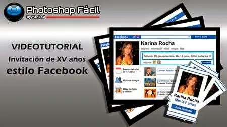 Invitacion de XV años estilo Facebook Videotutorial Photoshop ...
